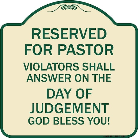 Reserved For Pastor Violators Shall Answer On The Day Of Judgement Aluminum Sign